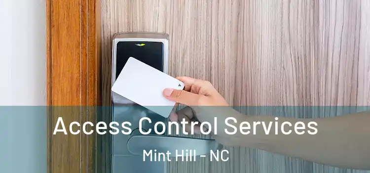 Access Control Services Mint Hill - NC