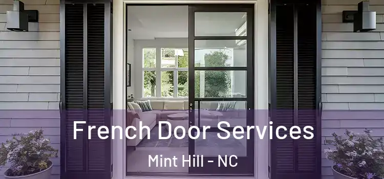 French Door Services Mint Hill - NC