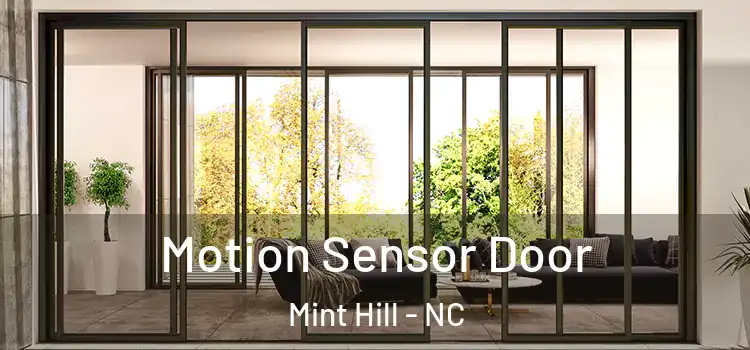 Motion Sensor Door Mint Hill - NC